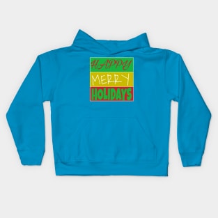 Happy Merry Holidays - Front Kids Hoodie